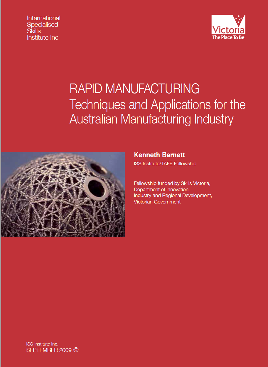 Manufacturing, Australia, Rapid Manufacturing Techniques and